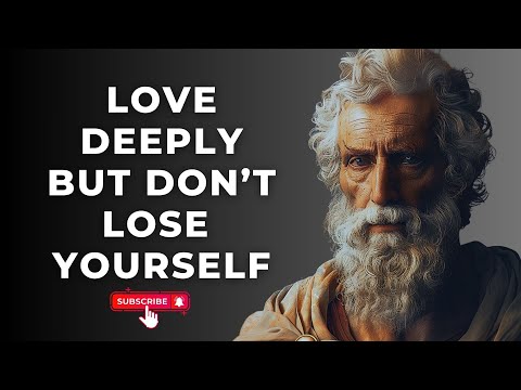 Love Them Fully, But dont lose yourself | Stoicism