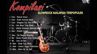 Download lagu KOMPILASI SLOWROCK MALAYSIA TERPOPULER [Exist, Eye, Slam, Uks, Iklim  ] mp3