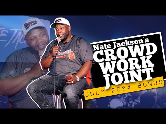 Nate Jackson Crowd Work Joint (July Bonus ) SDDEFAULT Thumbnail