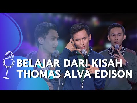 Kompilasi Stand Up Ardit: Belajar Dari Kisah Thomas Alva Edison - SUCI 6