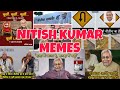 Nitish Kumar Memes Cm Nitish Kumar Memes Videos Nitish Kumar Funny Memes Videos Nitishkumar