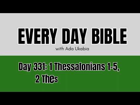 Day 331 (1 Thessalonians 1-5, 2 Thessalonians 1-3) || Bible Lessons In Pidgin || BIBLE DEVOTION 2025