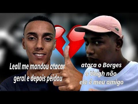 (POLÊMICA!!!!) Leall chama Big Rush pro feat e manda ele atacar o Borges