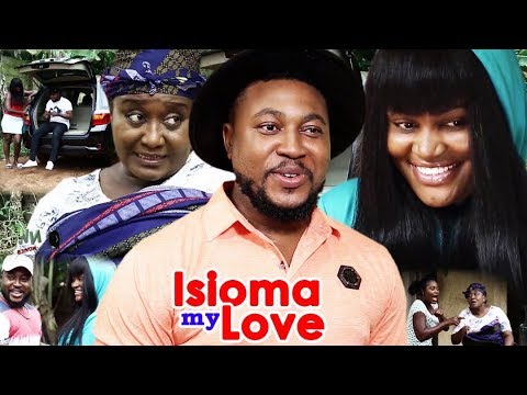 Isioma My Love 1&2 - {New} 2018 Latest Nigerian Nollywood Movie ll African Nollywood Movie Full HD