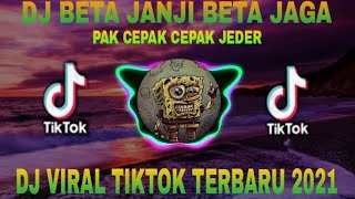 Download lagu Dj Beta Janji Beta Jaga Full Bass ll Pak Cepak cepak jeder ll Viral Tiktok  Terbaru 2021 🎵 mp3