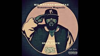 Milwaukee Monstaz - Venomous Magnetic (Feat. Sean Price & Urban Legend) (2017)