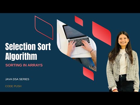 Selection Sort Algorithm Sorting In Arrays Java Dsa Series