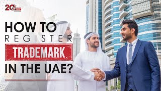 How to Register a Trademark in the UAE? | Trademark  Registration Services | Dubai