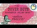 Dover Boys Reanimated Collab Segment Animation Process