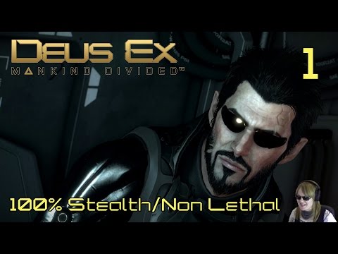 Deus Ex: Mankind Divided - 100% Stealth/Non Lethal Playthrough - Part 1 Dubai (1/2)