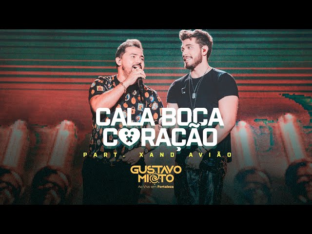 Música Cala Boca Coração - Gustavo Mioto (Com Xand Avião) (2019) 