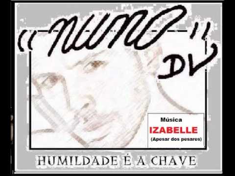 Nuno DV - Izabelle (Apesar dos pesares)
