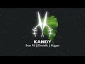 KANDY - SEAN RII || DANIELLE || KUGYPT