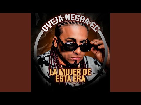 La Mujer De Esta Era