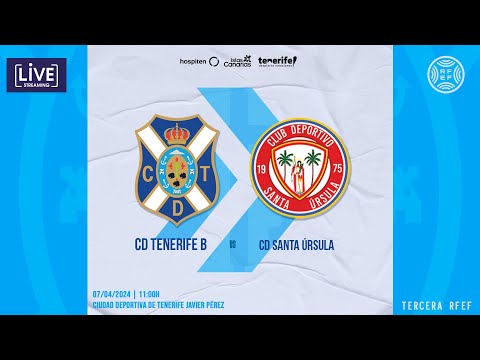 CanteraCDT I CD Tenerife B - CD Santa Úrsula (07/4, 11:00 horas) I Tercera RFEF