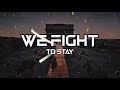 Down the Shades - Fight to Stay