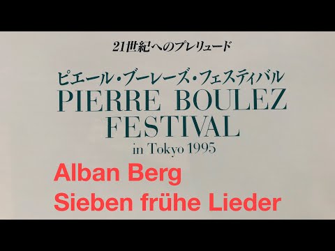 Berg - Sieben frühe Lieder - Jessye Norman/Pierre Boulez