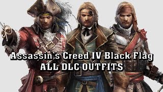 Assassin’s Creed®IV Black Flag™  ALL DLC OUTFITS