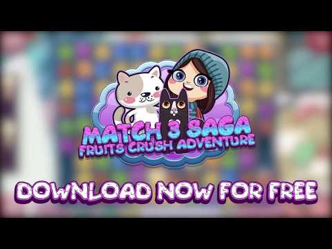 MATCH 3 SAGA - FRUITS CRUSH ADVENTURE - DOWNLOAD FREE ANDROID / IOS GAME
