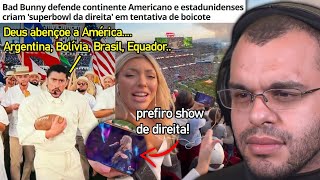 BAD BUNNY PROVOCA OS EUA EM SHOW DO SUPERBOWL E DIREITA AMERICANA SE REVOLTA