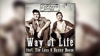 Way Of Life-Cypress Spring ft.DannyBoone-TheLacs