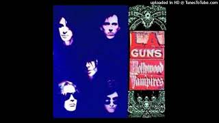 L.A. Guns - Kiss My Love Goodbye