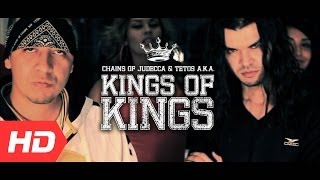 Chains of Judecca & Tetos a.k.a. - Kings of Kings (Official Music Video)