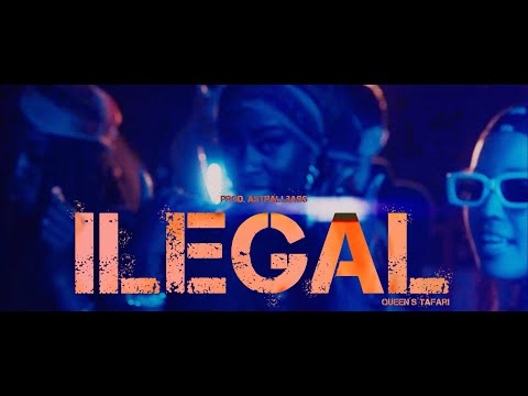 Queens Tafari - ILEGAL (Video Oficial) -  Prod. By. AstrallBass
