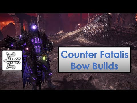 Counter Fatalis Bow Builds
