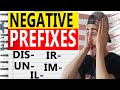 Negative Prefixes in English - Ir, -Il, -dis, -un, -im, -in