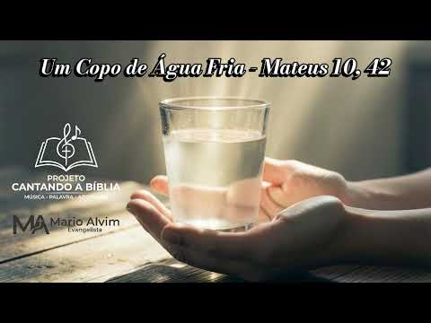 Um Copo de Água Fria