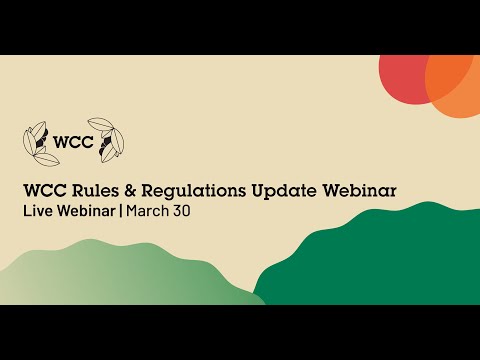 WCC Rules & Regulations Webinar | March 30