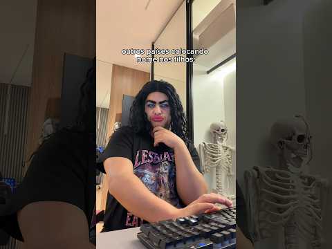 eu amo a criatividade dos brasileiros pra nome 🤣