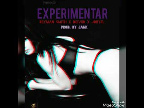 Experimentar-Reyman Smith x Deiviid x Joryel (Official Audio)
