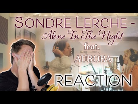 Sondre Lerche - Alone In The Night (feat. AURORA) - (REACTION VIDEO)