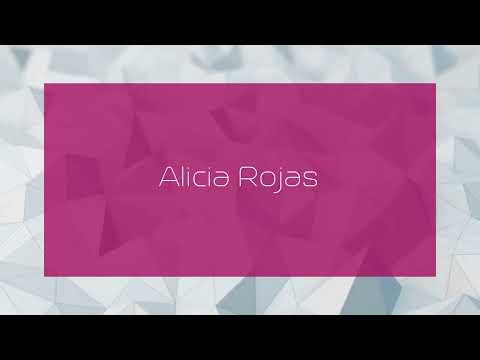 Alicia Rojas - appearance