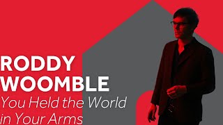 #RoyalAlbertHome: Roddy Woomble - You Held the World in Your Arms (Idlewild)