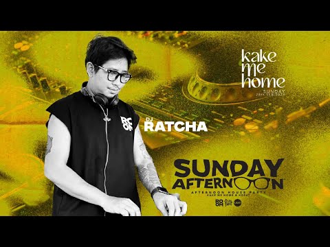 SundayAfternoon House Party x Kake Me Home [RATCHA]