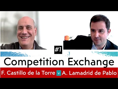 Competition Exchange #1 Alfonso Lamadrid de Pablo v Fernando Castillo de la Torre discussing Art 102