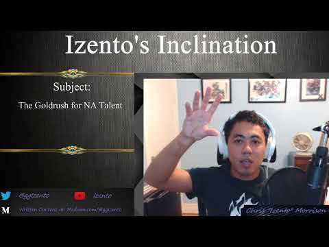Izento's Inclination - The Goldrush for NA Talent