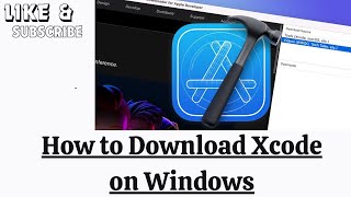 How to Download Xcode on Windows