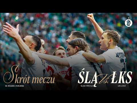 32K | SKRÓT MECZU | Śląsk Wrocław – ŁKS 2:2