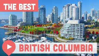 Best Things to Do in British Columbia