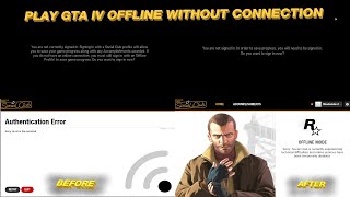 (2023) [Eng-Viet] How To Play GTA IV Offline Without Connection | GTA IV Chơi Offline Không Cần Mạng