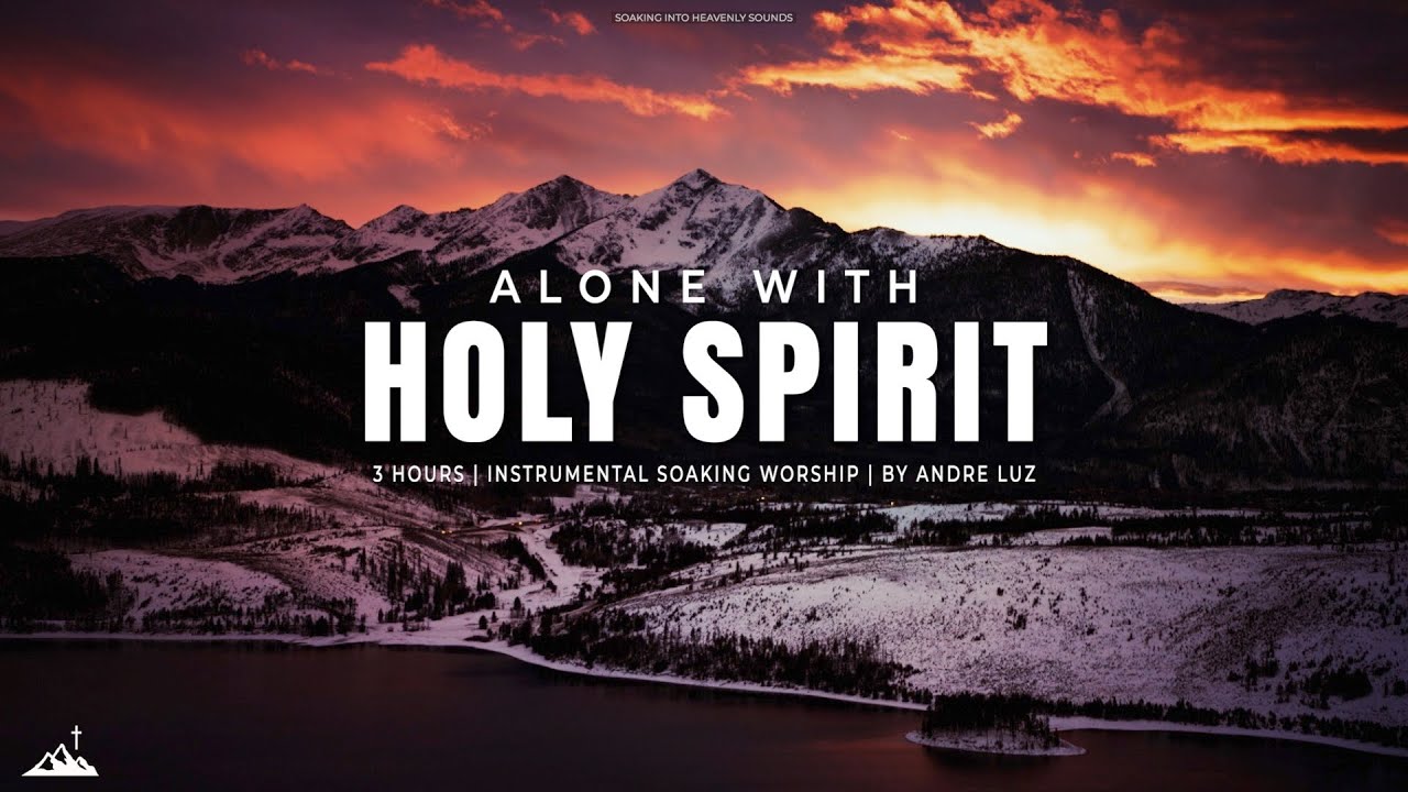 ALONE WITH HOLY SPIRIT // INSTRUMENTAL SOAKING WORSHIP // SOAKING WORSHIP MUSIC