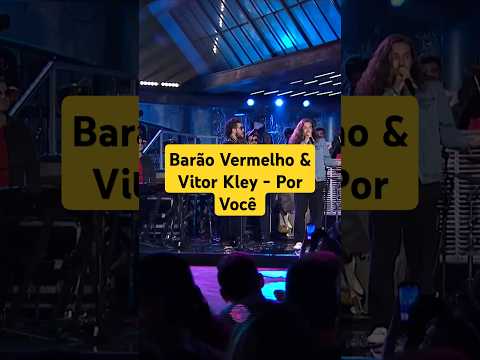 Barão Vermelho & Vitor Kley - Por Você #shorts #musica