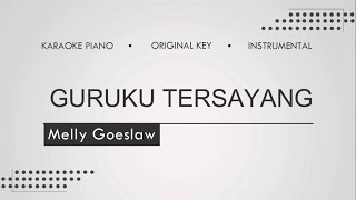 Download lagu Guruku Tersayang - Melly Goeslaw (Piano Karaoke | Instrumental) mp3 Download lagu Guruku Tersayang - Melly Goeslaw (Piano Karaoke | Instrumental) mp3