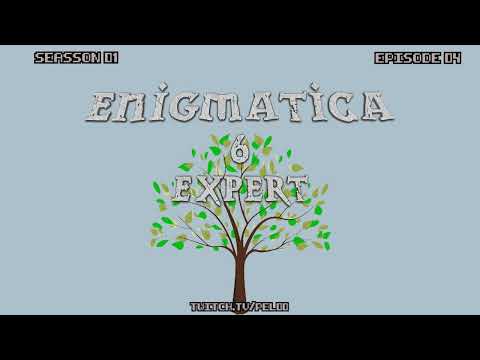 Enigmatica 6 Expert - Episode 04
