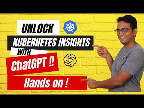 Unlocking Kubernetes Insights: Learn with ChatGPT !!