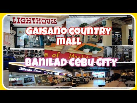 Vlog 130 Gaisano Country Mall Banilad, Cebu City Filipinas 🇵🇭
